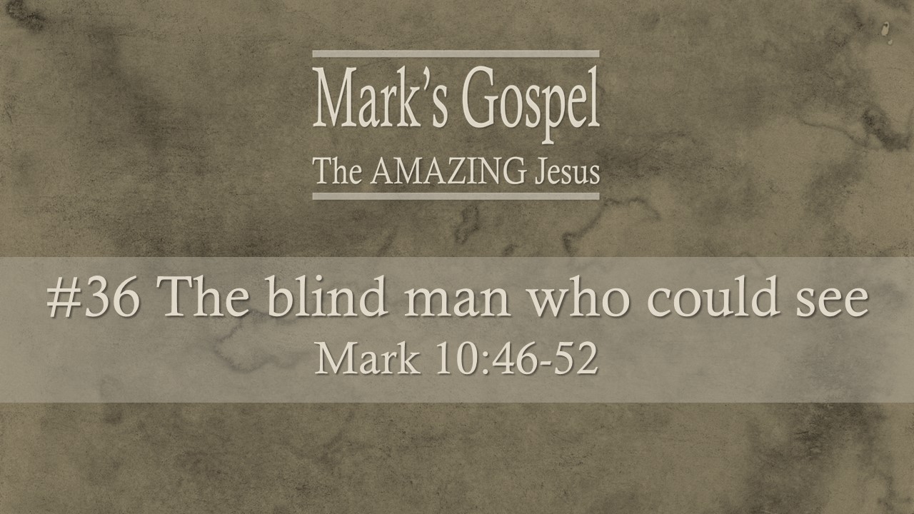 #36 The blind man who could see