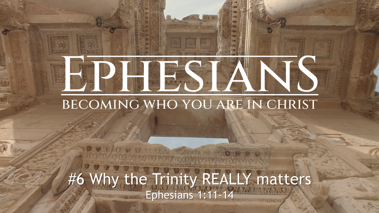 #6 Why the Trinity REALLY matters