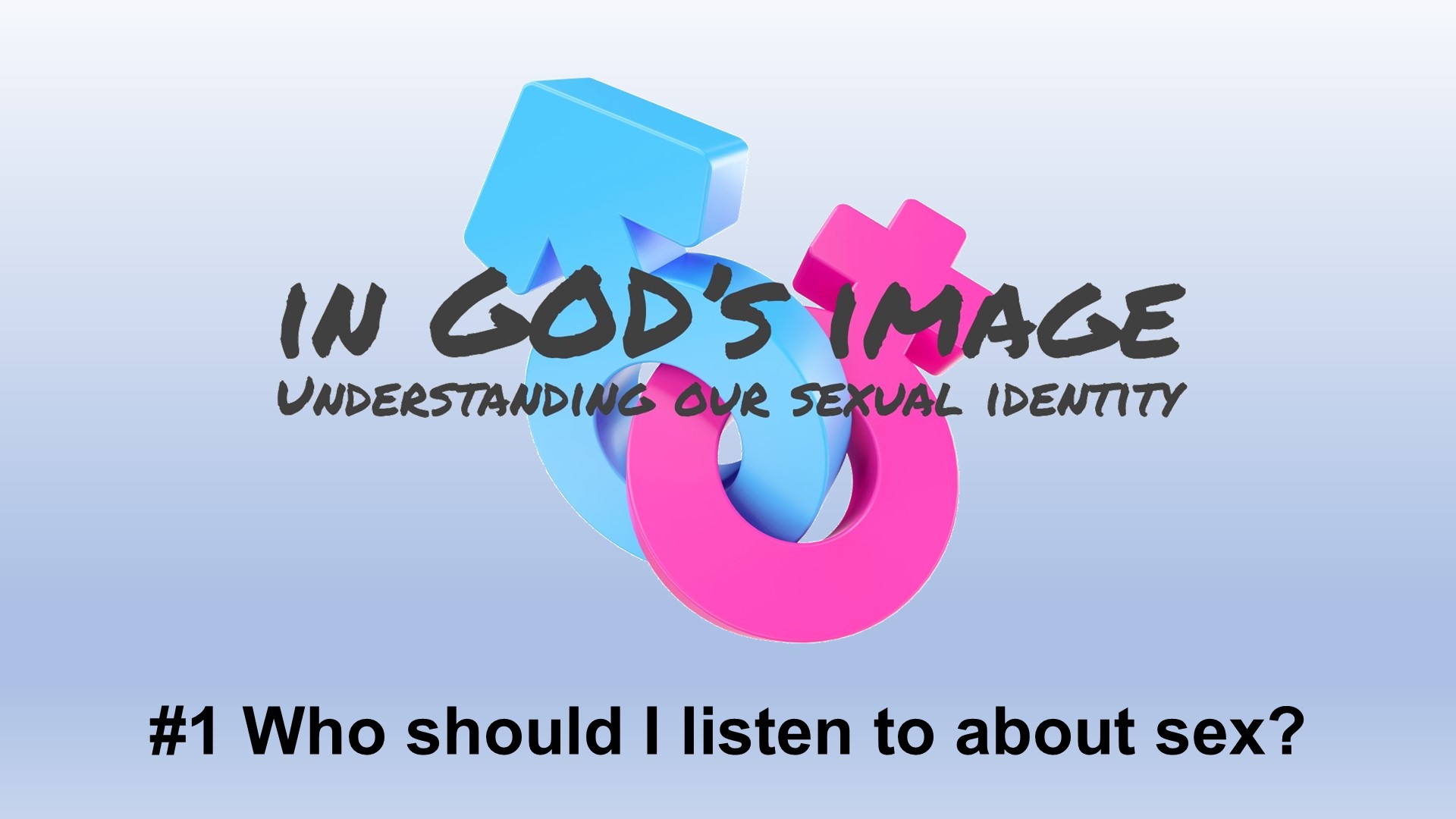 #1 Who should I listen to about sex?