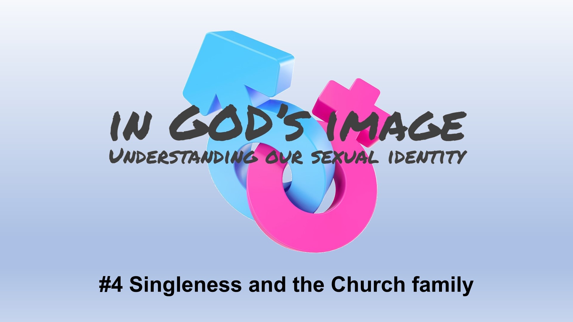 #4 Singleness and the Church family