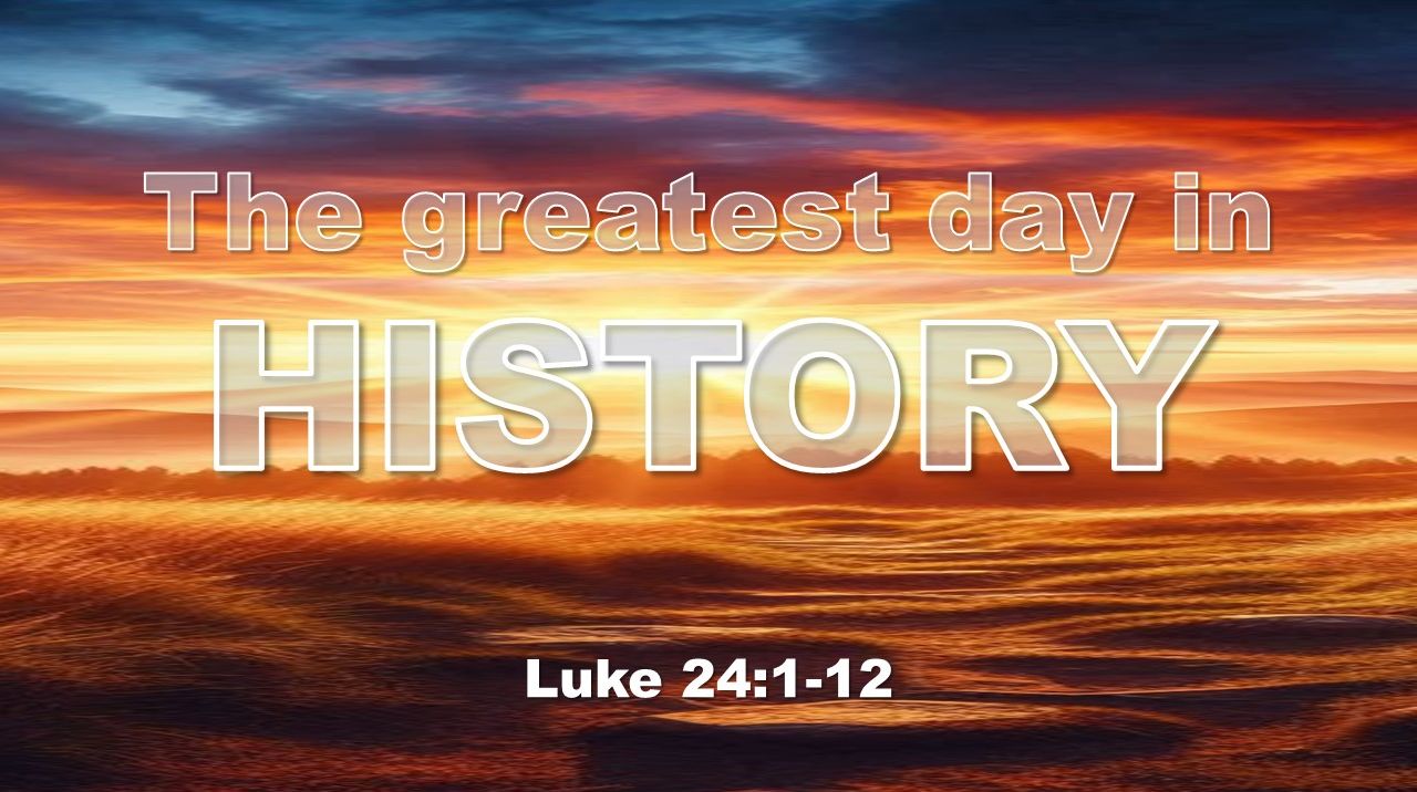 #7 The greatest day in History