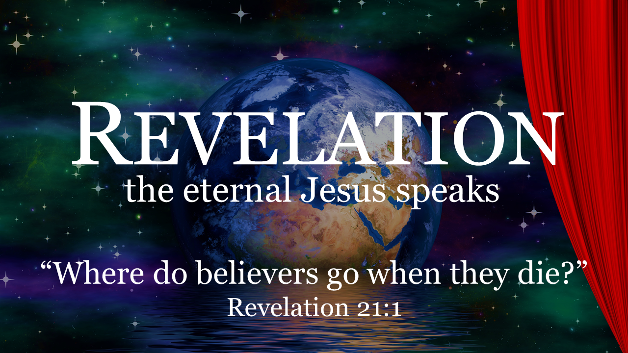 #9 Where Do Believers Go When They Die?