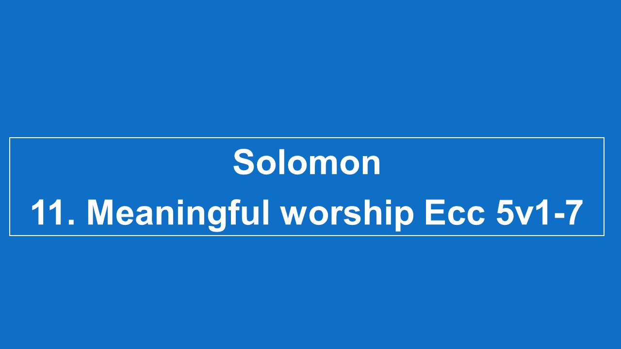 #11 Meaningful Worship