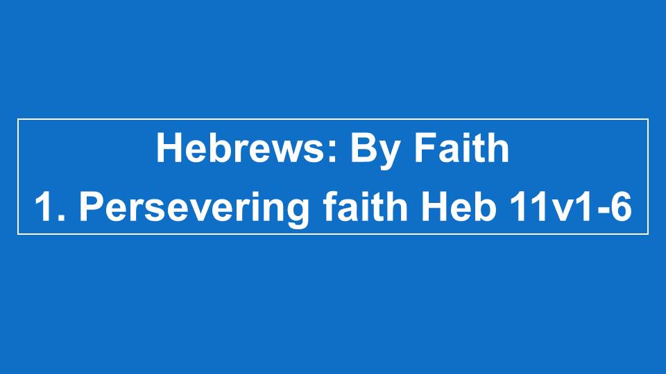 #1 Persevering Faith