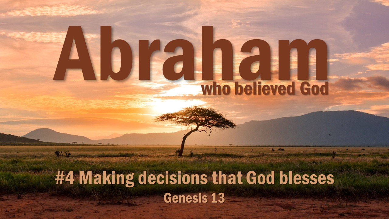 #4 Making Decisions That God Blesses